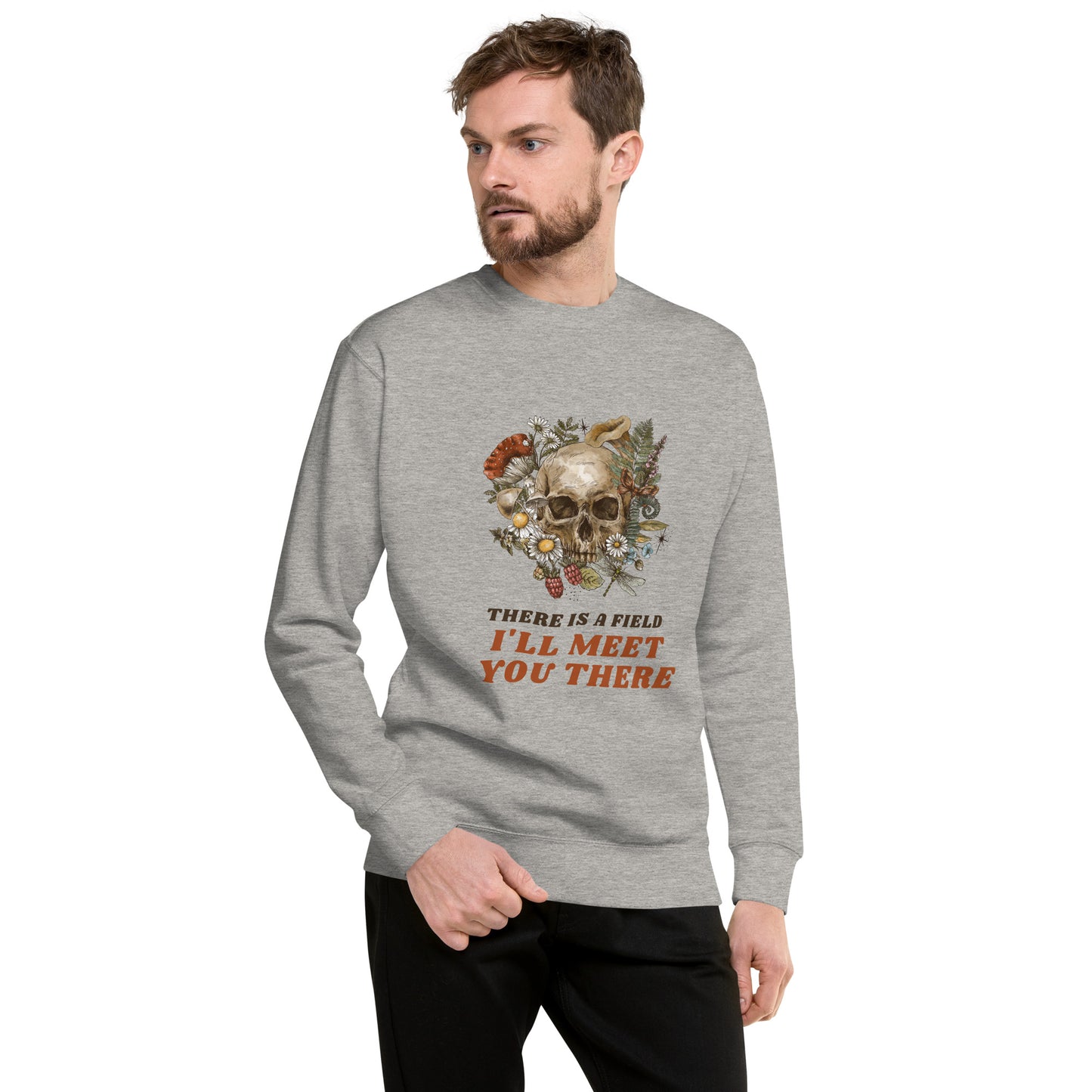 There Is A Field – Unisex Premium Sweatshirt