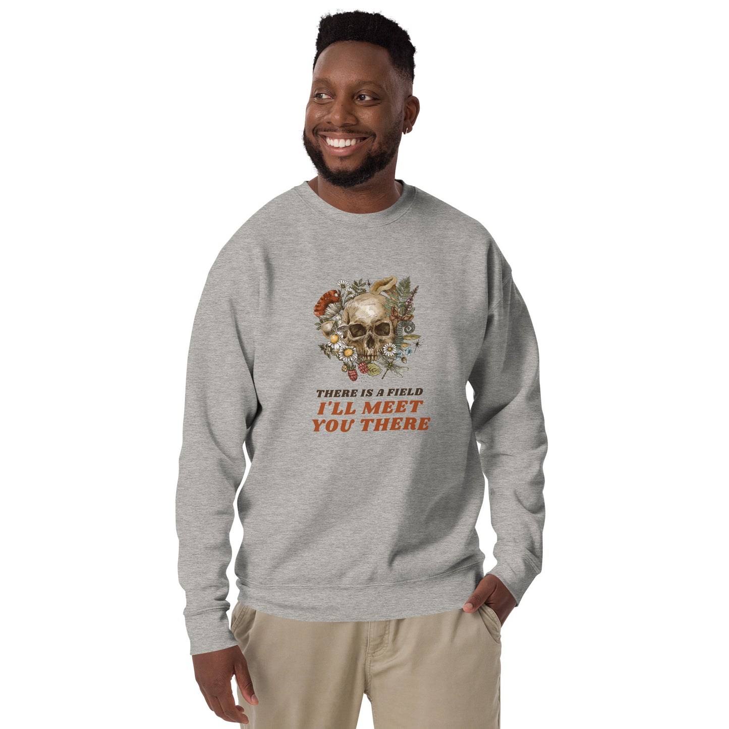 There Is A Field – Unisex Premium Sweatshirt